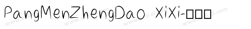 PangMenZhengDao XiXi字体转换